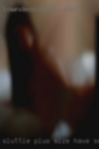 Sluttie plus size lingerie post have sex in Ragland, AL.