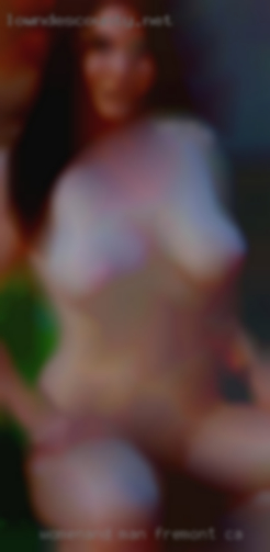 Womenand man naked big tits amateur in Fremont, CA.